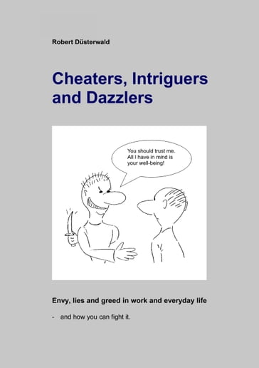 Cheaters, Intriguers and Dazzlers - Robert Dusterwald