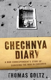 Chechnya Diary