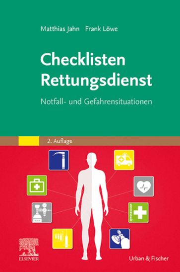 Checklisten Rettungsdienst - Frank Lowe - Matthias Jahn