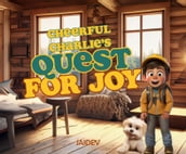 Cheerful Charlie s Quest For Joy