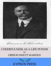 Cheerfulness as a Life Power