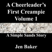 A Cheerleader s First Creampie 1 A Simple Sands Story