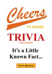 Cheers Trivia: It