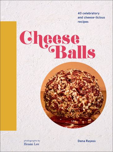 Cheese Balls - Dena Rayess - Heami Lee