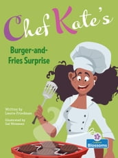 Chef Kate s Burger-and-Fries Surprise