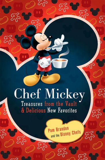 Chef Mickey - Pam Brandon - The Disney Chefs