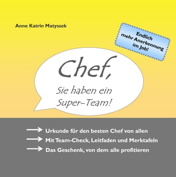 Chef, Sie haben ein Super-Team! - Anne Katrin Matyssek