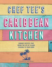 Chef Tee s Caribbean Kitchen