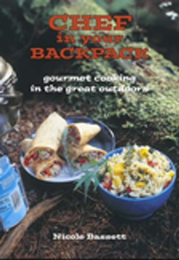 Chef in Your Backpack - Nicole Bassett