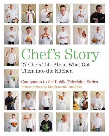 Chef's Story - Dorothy Hamilton - Patric Kuh