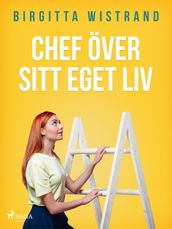 Chef över sitt eget liv