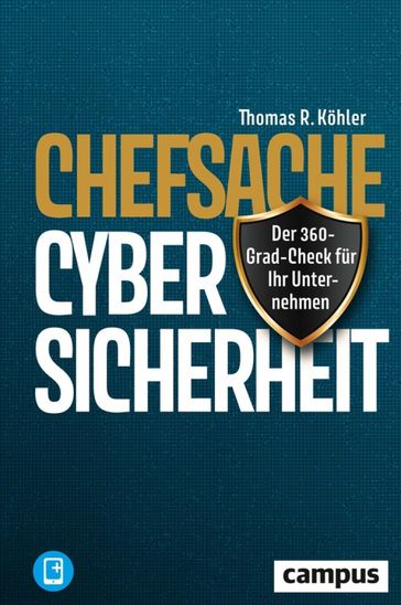 Chefsache Cybersicherheit - Thomas R. Kohler