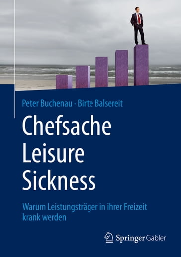 Chefsache Leisure Sickness - Peter Buchenau - Birte Balsereit