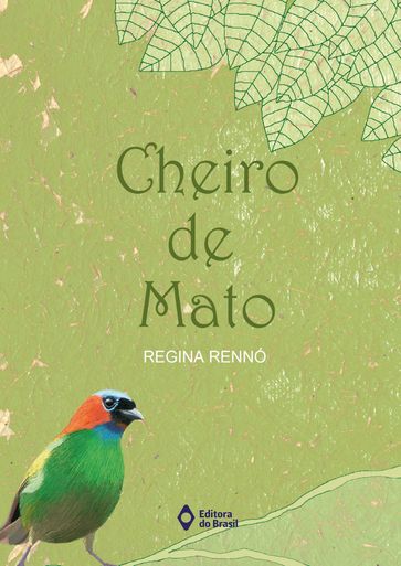 Cheiro de mato - Regina Rennó