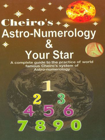 Cheiro's Astro-Numerology and Your Star - Cheiro