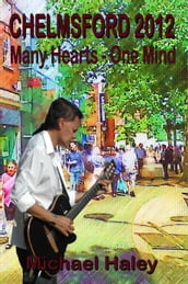 Chelmsford 2012: Many Hearts One Mind