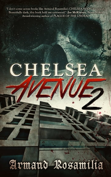 Chelsea Avenue 2: A Supernatural Thriller - Armand Rosamilia