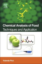 Chemical Analysis of Food: Techniques and Applications