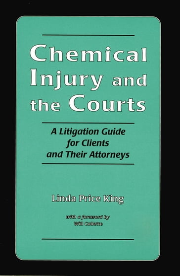 Chemical Injury and the Courts - Linda Price King