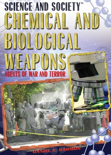 Chemical and Biological Weapons - Daniel E. Harmon