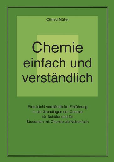 Chemie einfach und verständlich - Otfried Muller