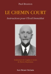 Le Chemin Court - Instructions pour l Éveil Immédiat