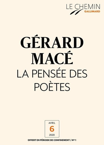 Le Chemin (N°01) - La Pensée des poètes - Gérard Macé