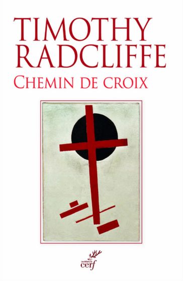 Chemin de Croix - Timothy Radcliffe