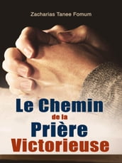 Le Chemin de la Prière Victorieuse