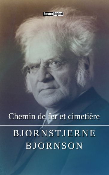 Chemin de fer et cimetière - Bjornson Bjornstjerne