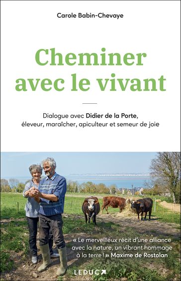 Cheminer avec le vivant - Carole Babin-Chevaye - Didier de la Porte