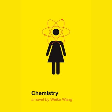 Chemistry - Weike Wang