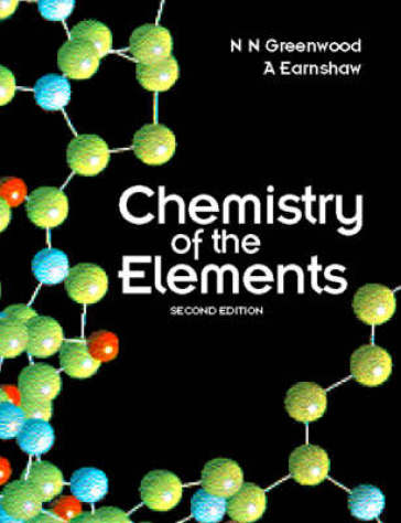 Chemistry of the Elements - N. N. Greenwood - A. Earnshaw