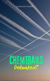 Chemtrails Debunked?