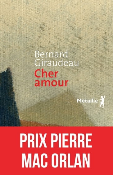 Cher amour - Bernard Giraudeau