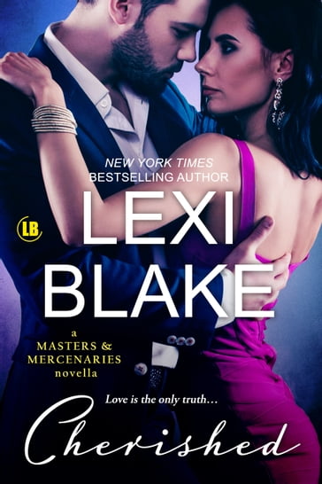 Cherished: A Masters and Mercenaries Novella - Lexi Blake