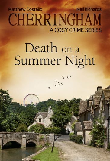 Cherringham - Death on a Summer Night - Matthew Costello - Neil Richards