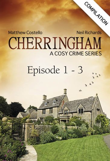 Cherringham - Episode 1 - 3 - Matthew Costello - Neil Richards
