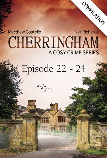 Cherringham - Episode 22-24 - Matthew Costello - Neil Richards