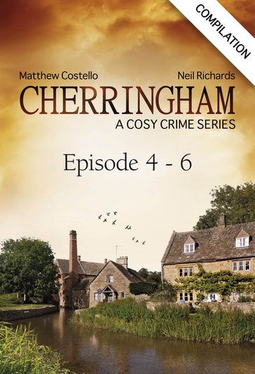 Cherringham - Episode 4 - 6 - Matthew Costello - Neil Richards