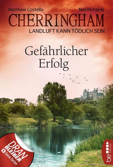 Cherringham - Gefährlicher Erfolg - Matthew Costello - Neil Richards