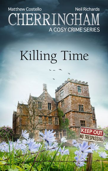 Cherringham - Killing Time - Matthew Costello - Neil Richards