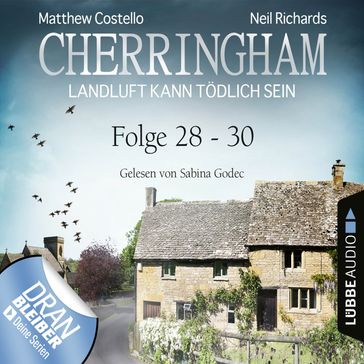 Cherringham - Landluft kann tödlich sein, Sammelband 10: Folge 28-30 (Ungekürzt) - Matthew Costello - Neil Richards
