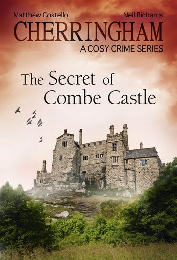 Cherringham - The Secret of Combe Castle - Matthew Costello - Neil Richards
