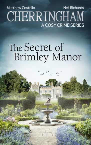 Cherringham - The Secret of Brimley Manor - Matthew Costello - Neil Richards