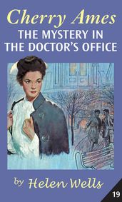 Cherry Ames, The Mystery in the Doctor s Office