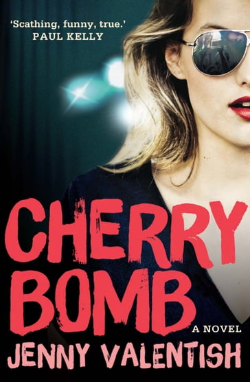 Cherry Bomb - Jenny Valentish