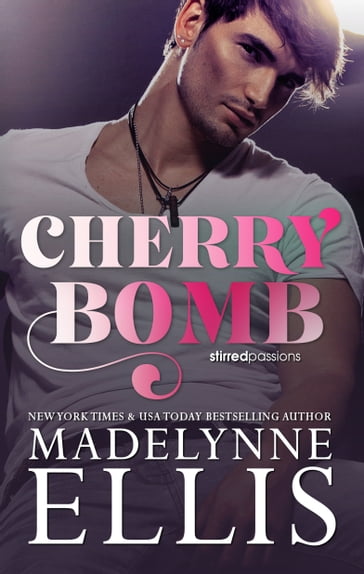Cherry Bomb - Madelynne Ellis