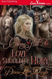 Cherry Hill 6: Love Shouldn t Hurt
