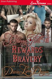 Cherry Hill 8: Rewards of Bravery